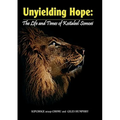 Unyielding Hope: The Life and Times of Koitaleel Somoei: The Life and Times of Koitalel Samoei