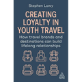 Creating Loyalty in Youth Travel: How Travel Brands and Destinations Can Build Lifelong Relationships