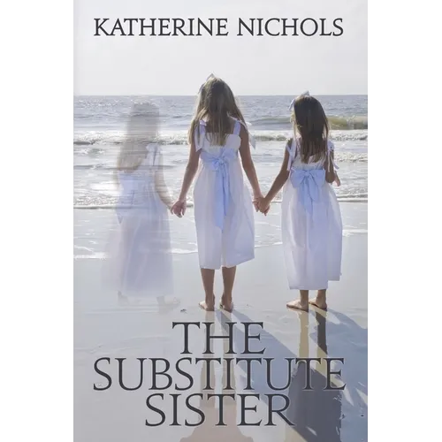 The Substitute Sister