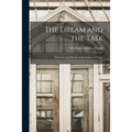 The Dream and the Task: Literature and Morals in the Culture of Today