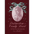 Postmortem of a Candy Heart: Tall Tales From My Feather Bed