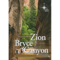 Your Guide to Zion and Bryce Canyon National Parks: A Different Perspective
