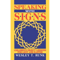 Speaking with Signs: Children's Object Lessons For Lent And Easter