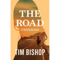 The Road Unveiled