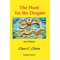 The Hunt for the Dragon, 2nd Edition: A startling solution for the mysteries of the Age of Discovery