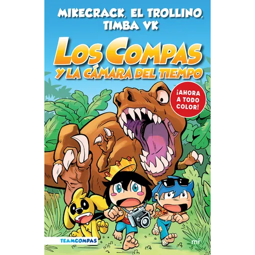 Compas 3. Los Compas Y La Cámara del Tiempo / Compas 3. Los Compas and the Chamber of Time