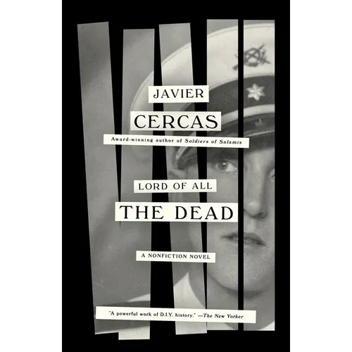 Lord of All the Dead: A Nonfiction Novel