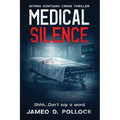 Medical Silence: Myrna Sontiago Crime Thriller
