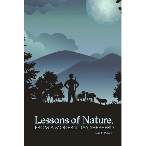 Lessons of Nature, from a Modern-Day Shepherd