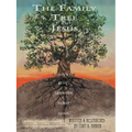 The Family Tree of Jesus: The Master List That Leads to the Master