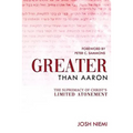 Greater Than Aaron: The Supremacy of Christ's Limited Atonement