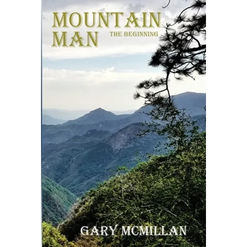 Mountain Man: The Beginning