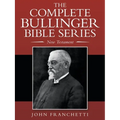 The Complete Bullinger Bible Series: New Testament