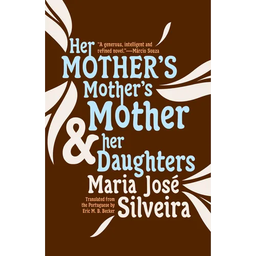 Her Mother's Mother's Mother and Her Daughters