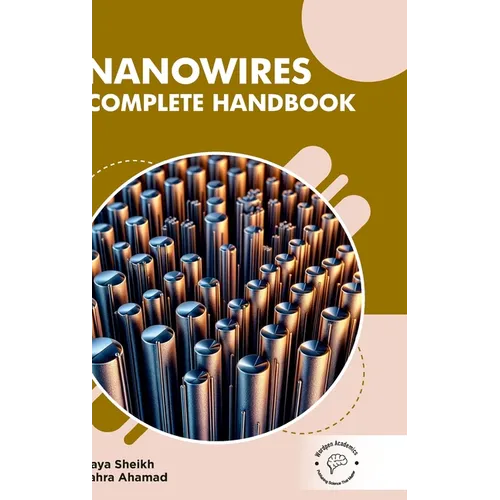 Nanowires: Complete Handbook