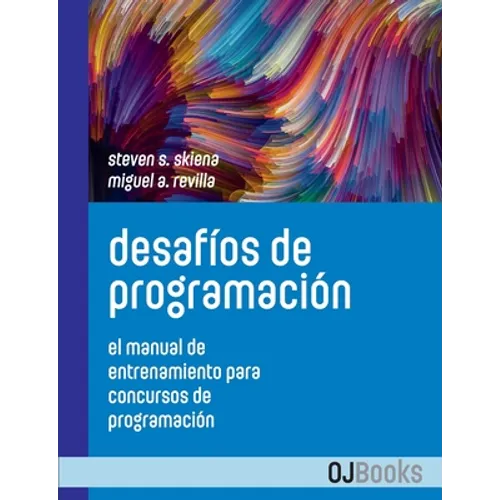 Desafíos de programación: El manual de entrenamiento para concursos de programación