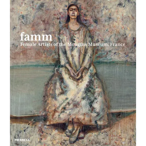 Famm: Female Artists of the Mougins Museum, France