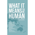 What it Means to Be Human: Bildung traditions from around the globe, past, present, and future
