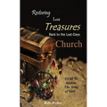Restoring Lost Treasures Back to the Last-Days Church