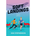 Soft Landings