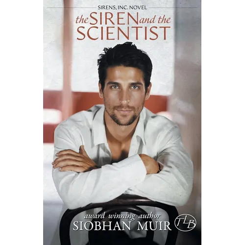 The Siren and the Scientist