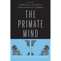 Primate Mind: Built to Connect with Other Minds