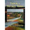 Under a Prairie Moon