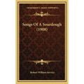 Songs of a Sourdough (1908)