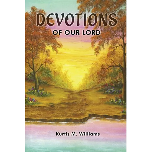 Devotions of Our Lord