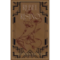 Rebel Rising