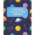 Sticker Collecting Album: Sticker Collection Book & Blank Sticker Collecting Album for Kids, Children, Boys & Girls on their Own Sticker Activit