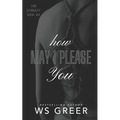 How May I Please You (The Darkest Kink #2)