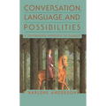 Conversation, Language, and Possibilities: A Postmodern Approach to Therapy