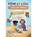 Fémi Et Lou Et Le Trésor Perdu