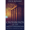 Crossroads Of The Mediterranean