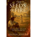 The Seeds Of Fire