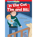 In the Cot & Tim and Bill