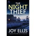 THE NIGHT THIEF a gripping crime thriller full of stunning twists