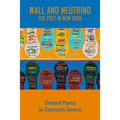 Wall and Neutrino the Poet in New York