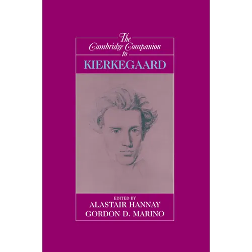 The Cambridge Companion to Kierkegaard