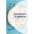 A New Philosophy of Songwriting: Cakes, Constellations, and Other Obtuse Metaphors to Help Your Practice