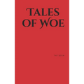 Tales of Woe: Contemporary Suspense Poetry