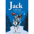 Jack and Friends Save Christmas: Jack and Friends