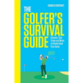 The Golfer's Survival Guide: The Perfect Christmas Gift for Golf-Lovers