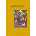 Christianity in Egypt: A History of the Coptic Orthodox and Evangelical Presbyterian Churches