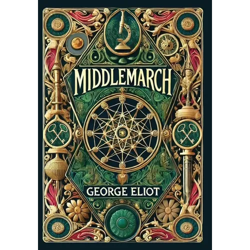 Middlemarch (Collector's Edition) (Laminated Hardback with Jacket)