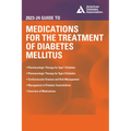 The 2023-24 Guide to Medications for the Treatment of Diabetes Mellitus