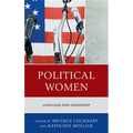 Political Women: Language and Leadership