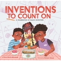 Inventions to Count on: A Celebration of Black Inventors
