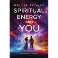 Spiritual Energy and You